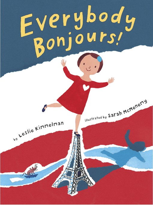 Title details for Everybody Bonjours! by Leslie Kimmelman - Available